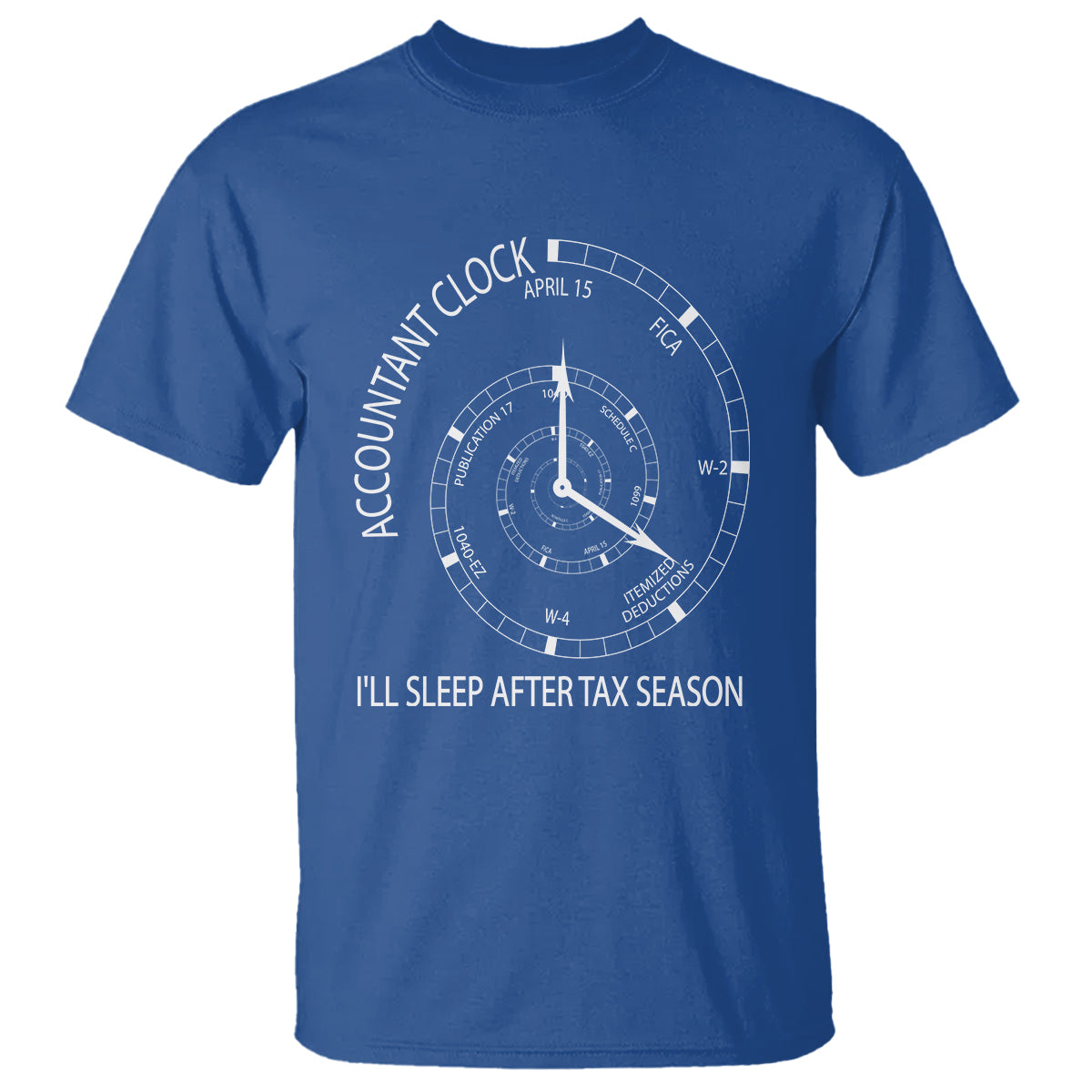funny-accountant-clock-t-shirt-ill-sleep-after-tax-season