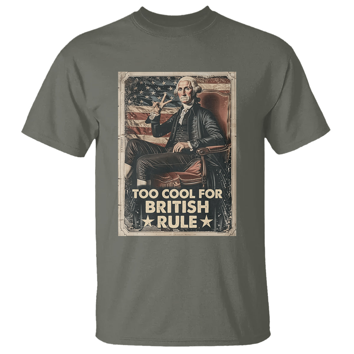 funny-george-washington-t-shirt-too-cool-for-british-rule-4th-of-july