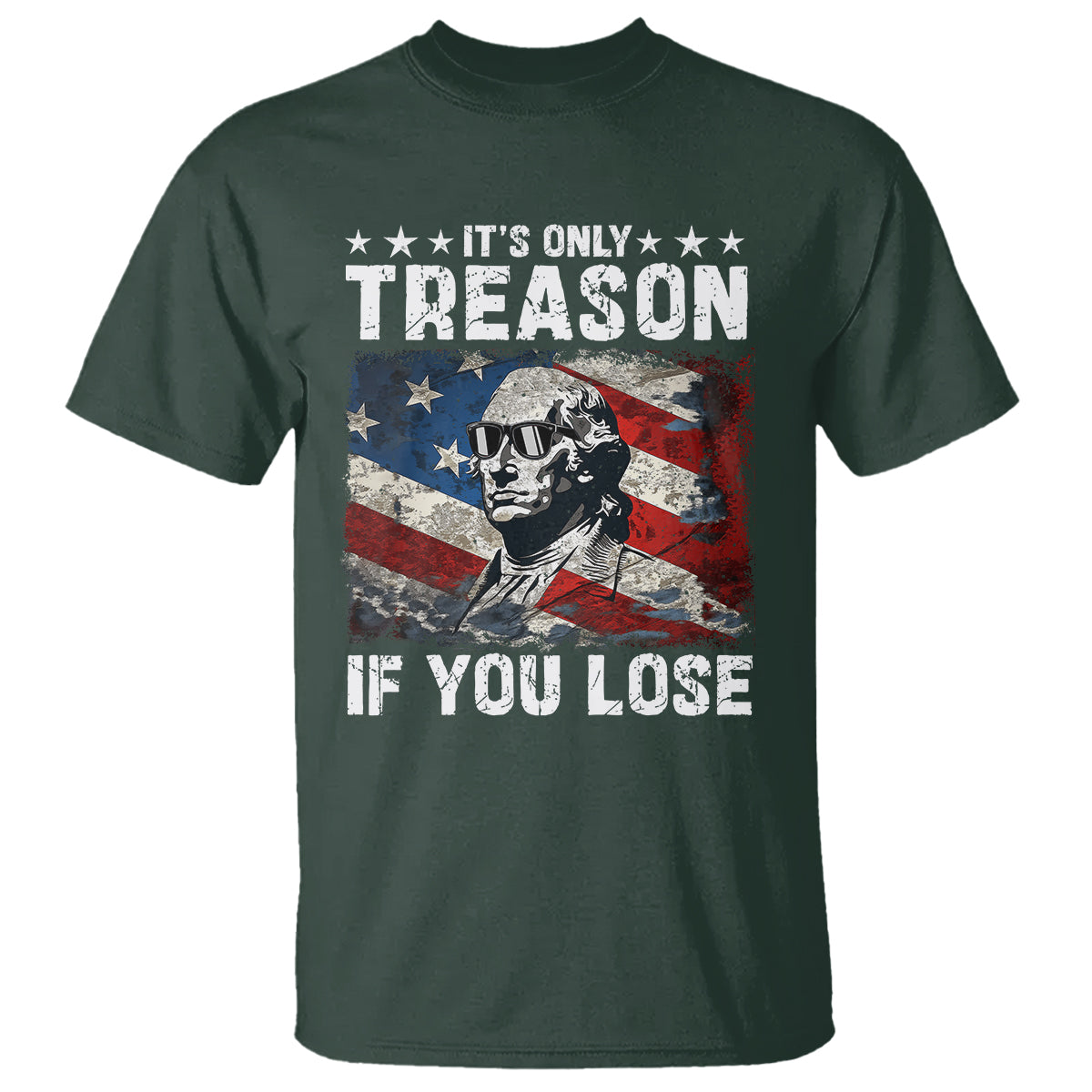 george-washington-t-shirt-its-only-treason-if-you-lose-4th-of-july