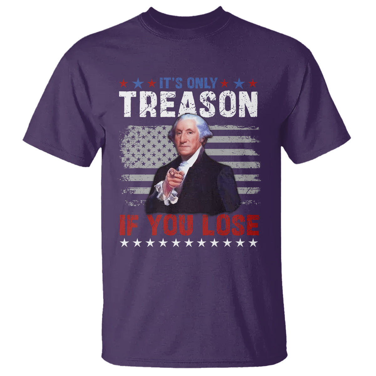 george-washington-t-shirt-its-only-treason-if-you-lose-4th-of-july-1