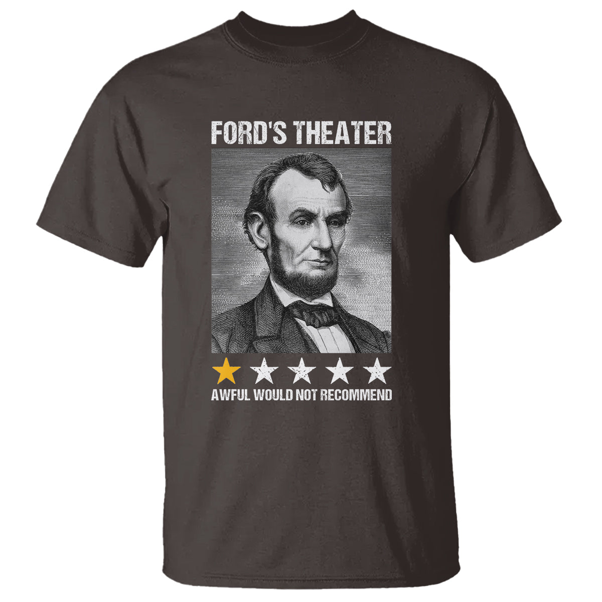 abraham-lincoln-t-shirt-fords-theatre-awful-would-not-recommend