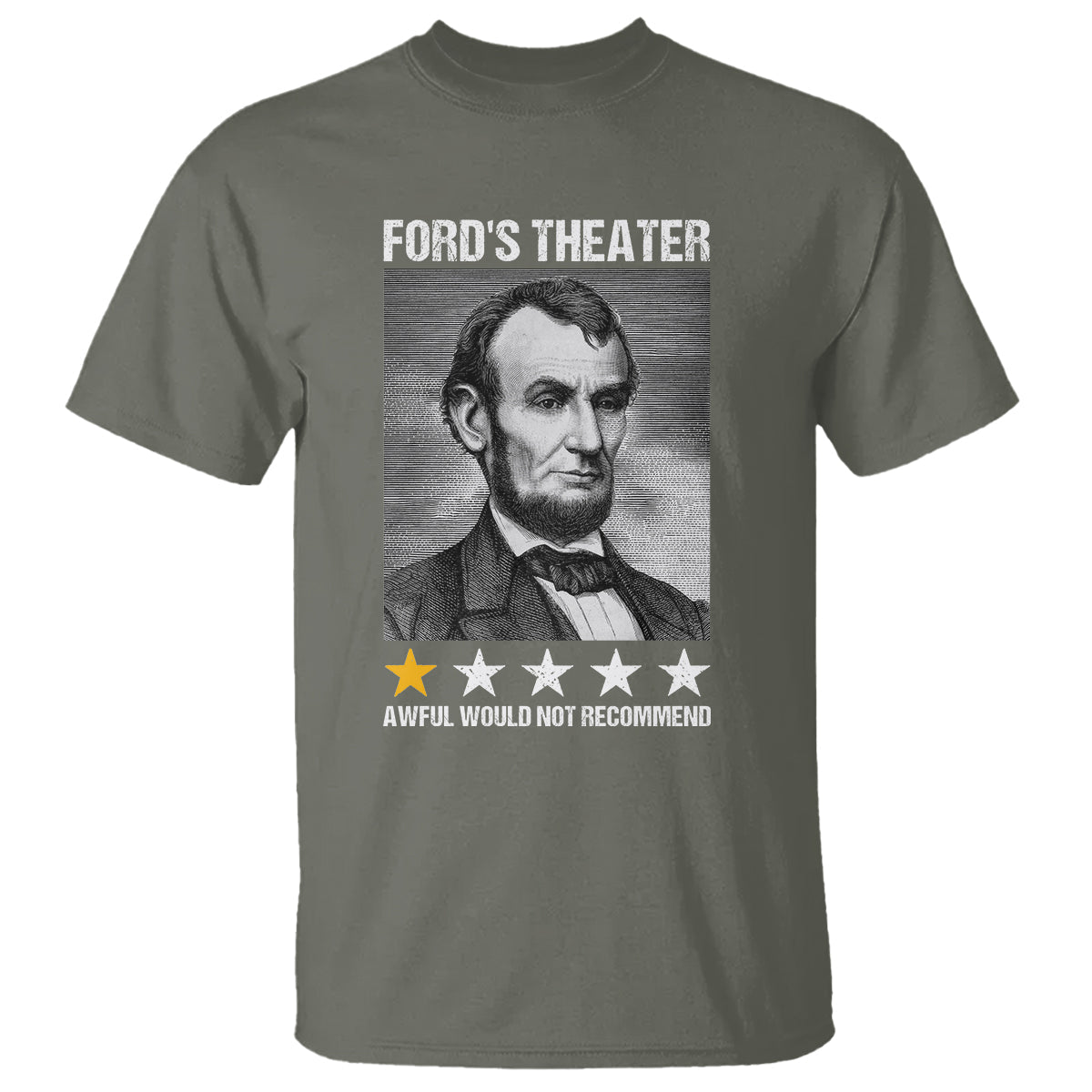 abraham-lincoln-t-shirt-fords-theatre-awful-would-not-recommend