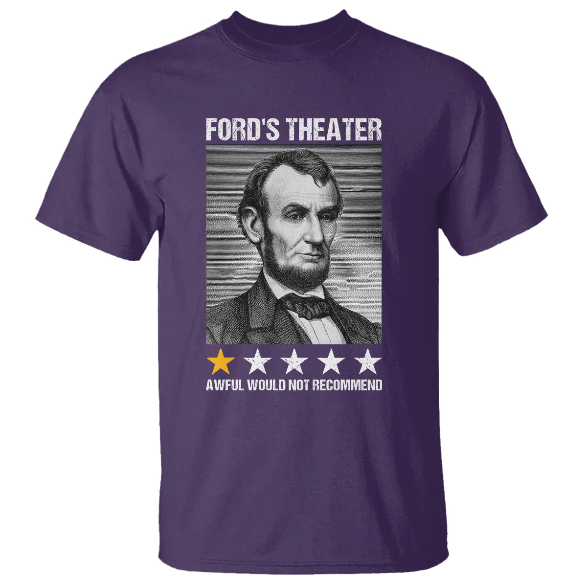 abraham-lincoln-t-shirt-fords-theatre-awful-would-not-recommend
