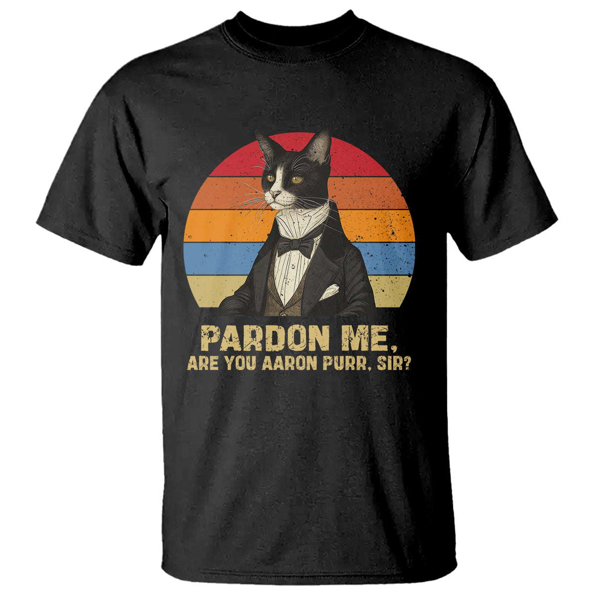 alexander-hamilton-cat-t-shirt-pardon-me-are-you-arron-purr-sir