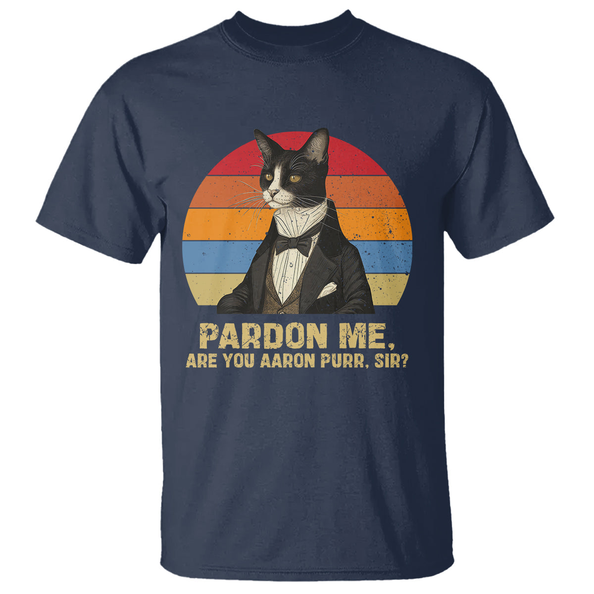 alexander-hamilton-cat-t-shirt-pardon-me-are-you-arron-purr-sir