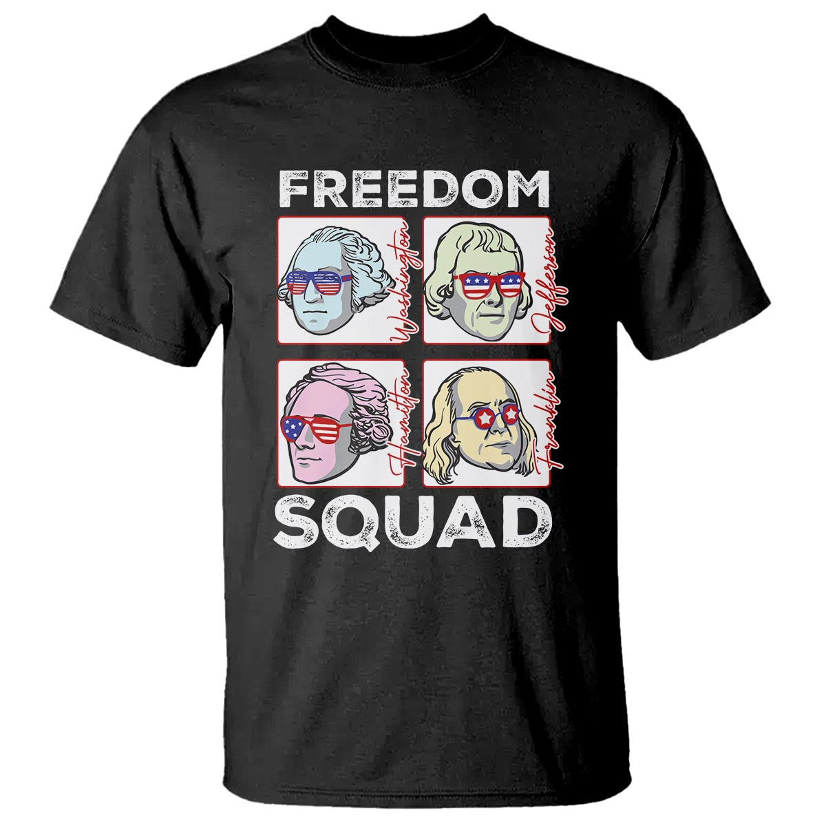 4th-of-july-t-shirt-us-freedom-squad-washington-jefferson-hamilton-franklin