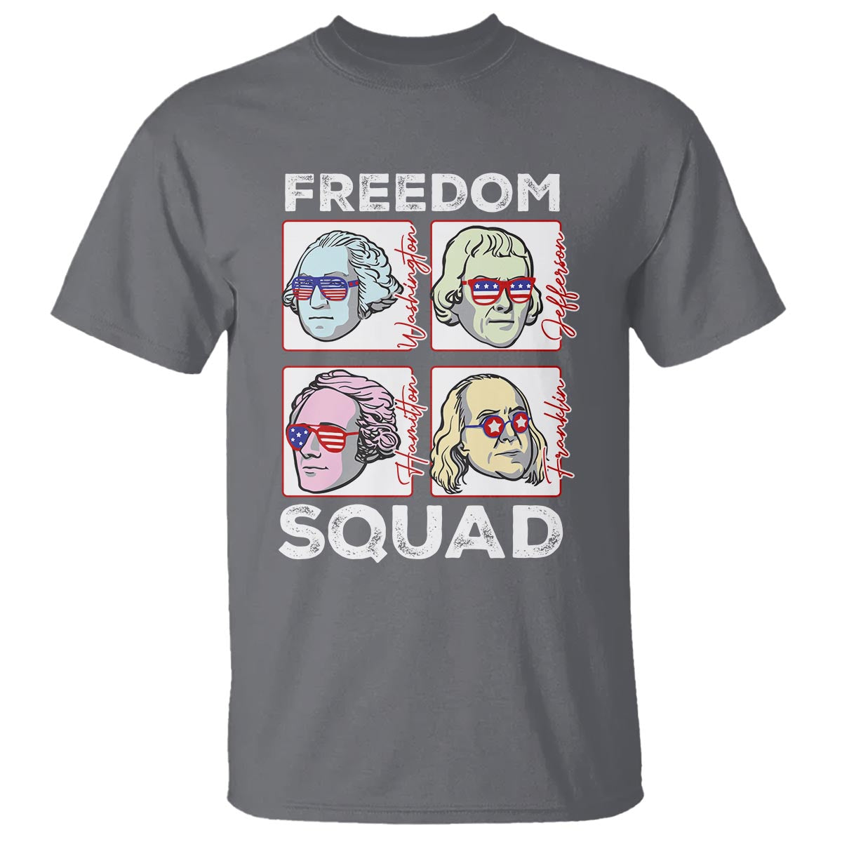 4th-of-july-t-shirt-us-freedom-squad-washington-jefferson-hamilton-franklin