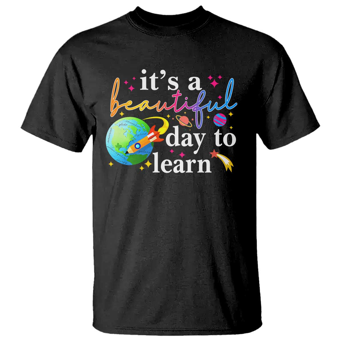 teacher-t-shirt-its-a-beautiful-day-to-learn-back-to-school