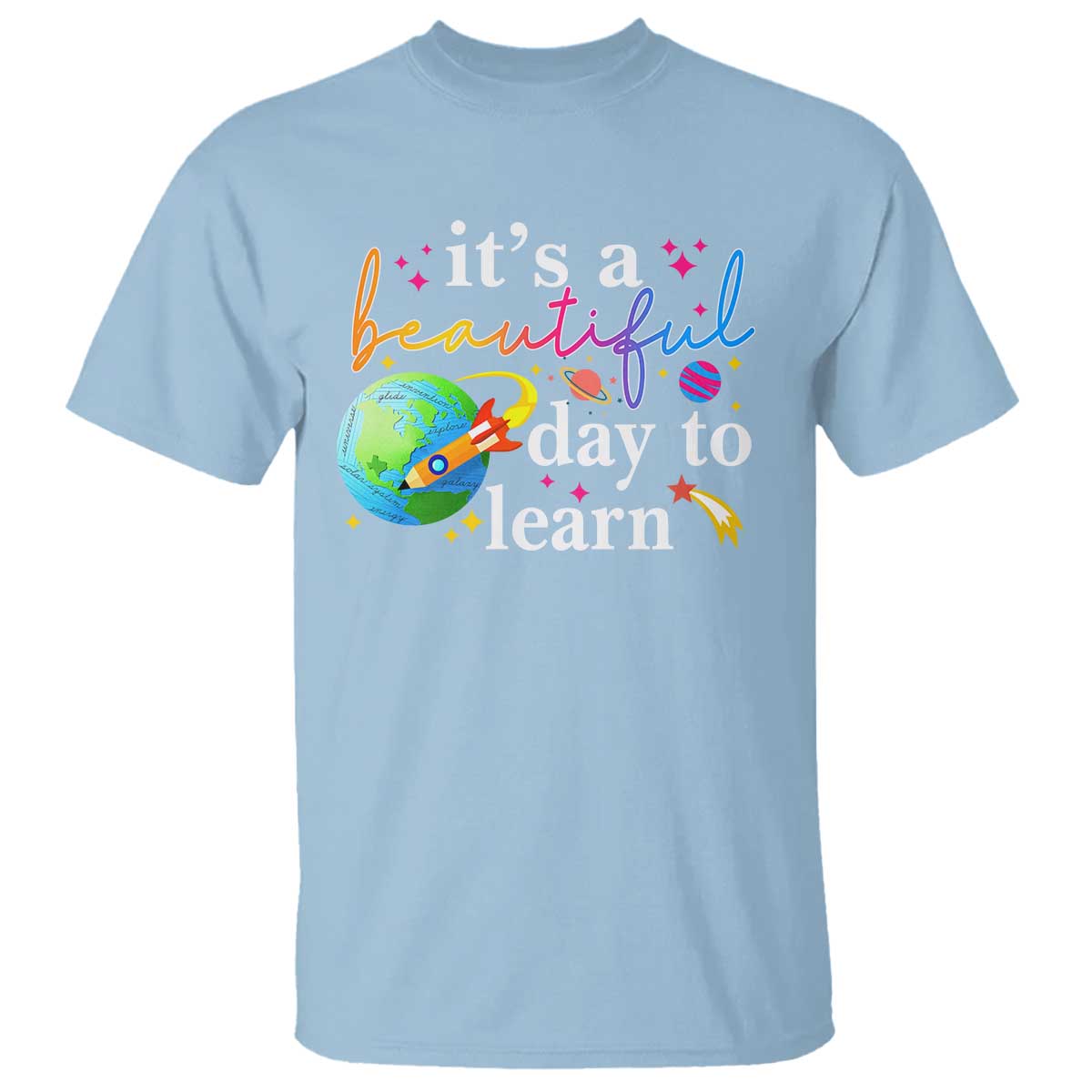 teacher-t-shirt-its-a-beautiful-day-to-learn-back-to-school