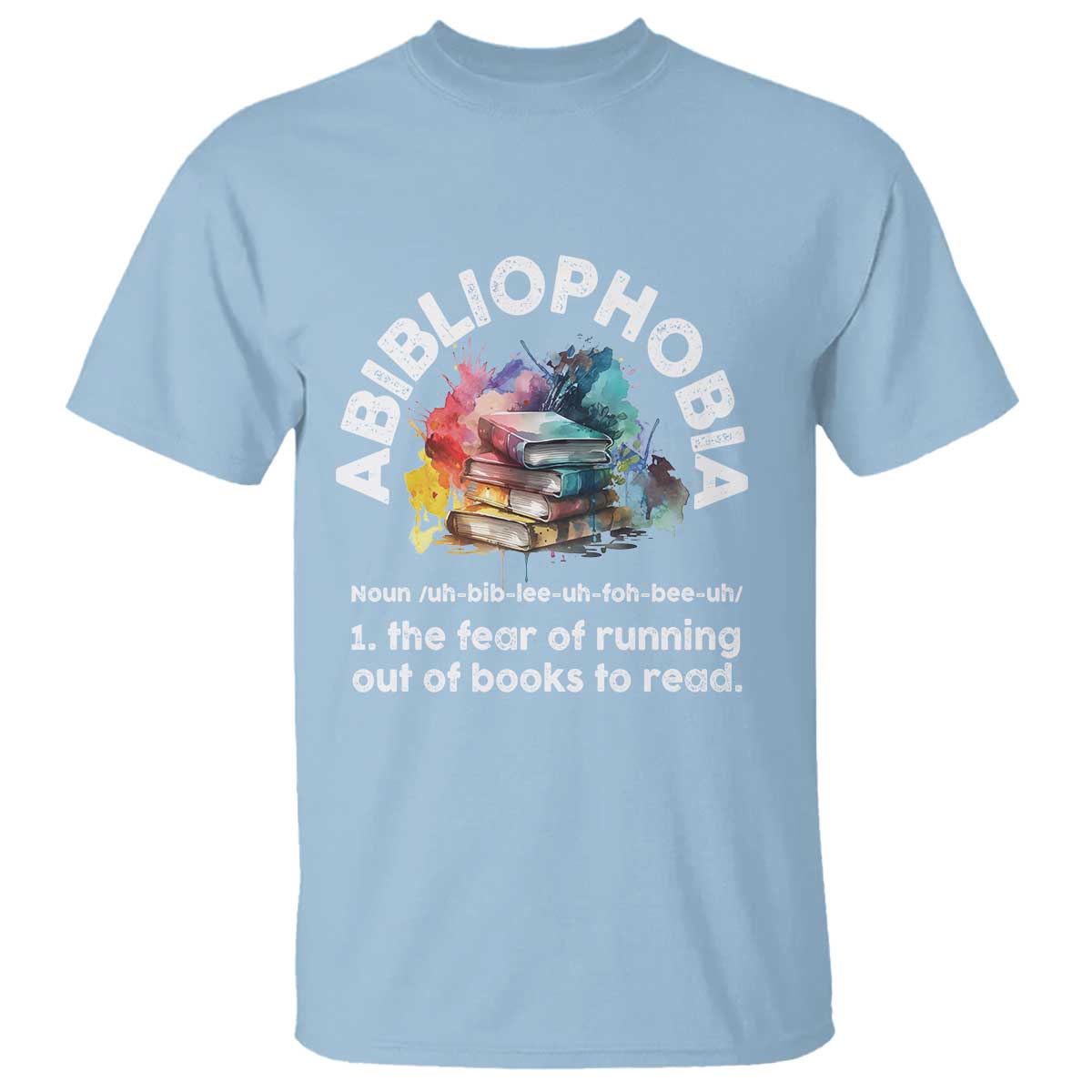 funny-book-lover-t-shirt-abibliophobia-the-fear-of-running-out-of-the-books-to-read