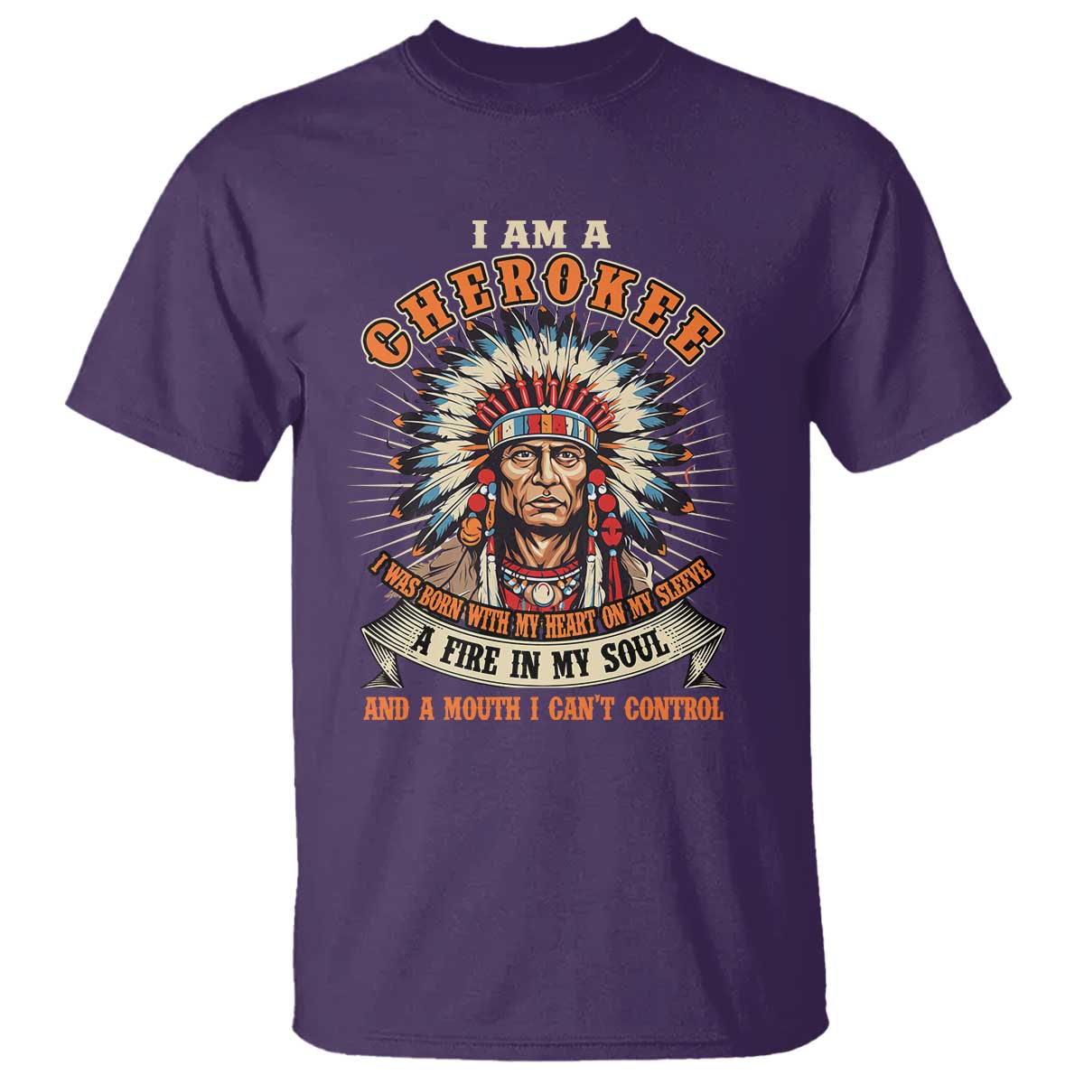 native-american-cherokee-t-shirt-a-fire-in-my-soul-and-a-mouth-i-cant-control-indigenous