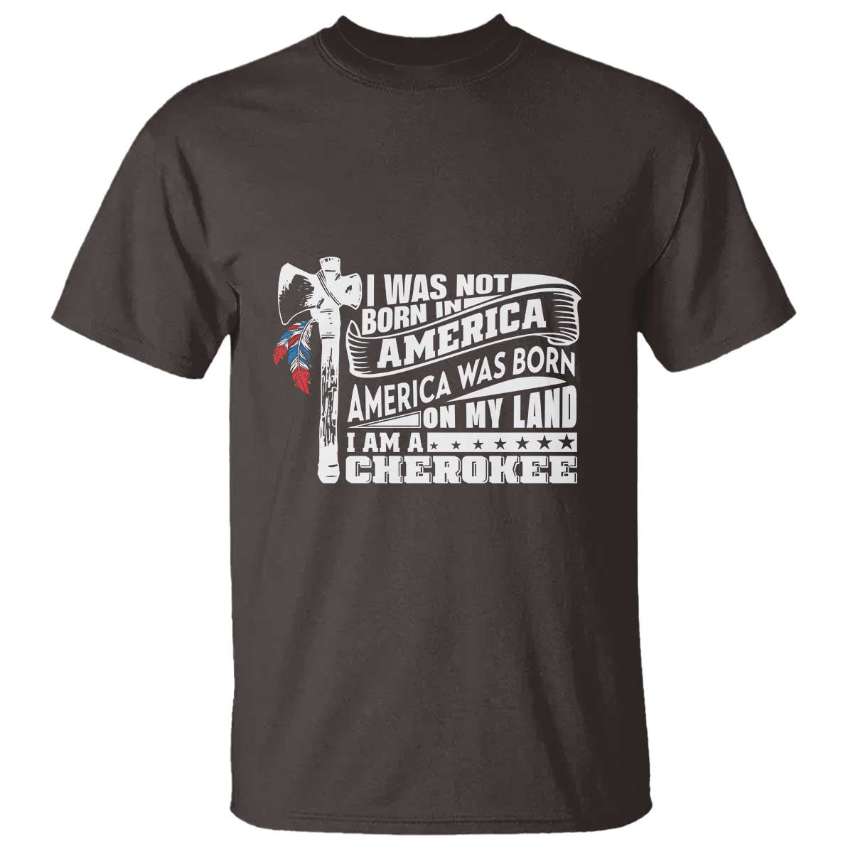 native-american-cherokee-t-shirt-america-was-born-on-my-land