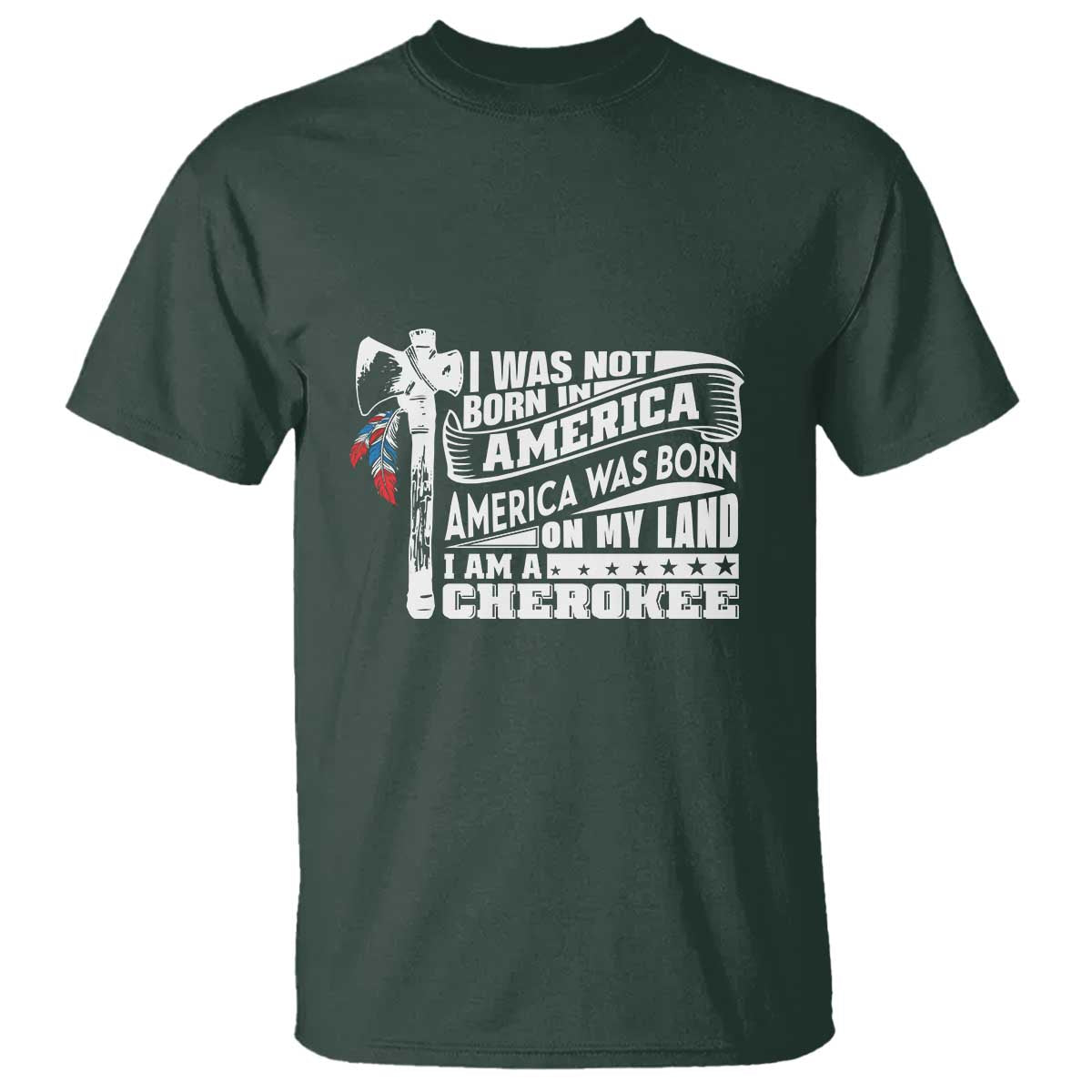 native-american-cherokee-t-shirt-america-was-born-on-my-land