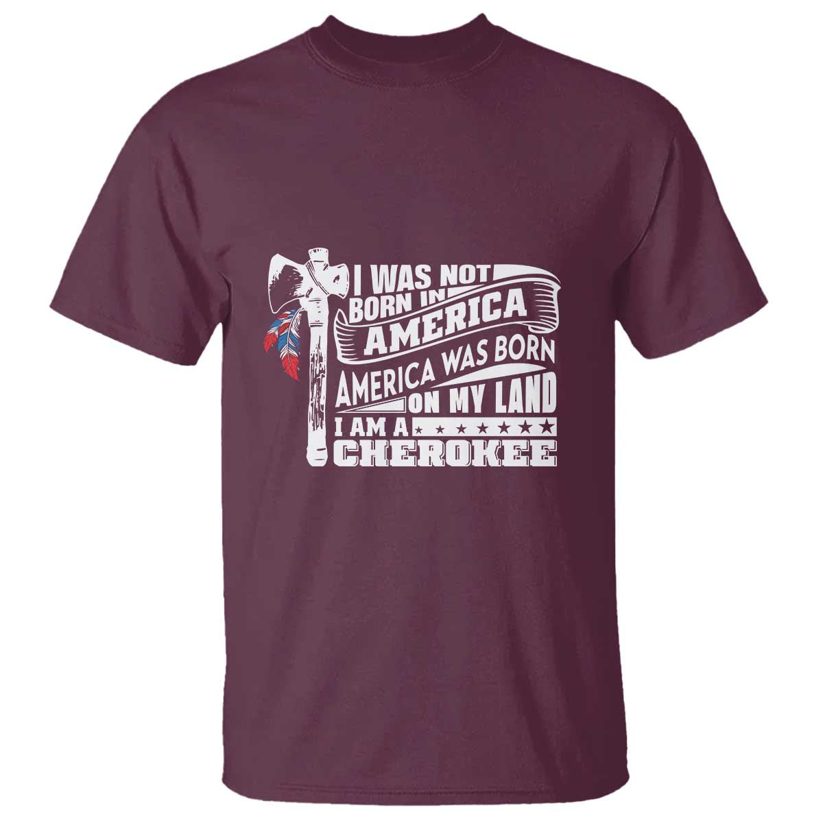 native-american-cherokee-t-shirt-america-was-born-on-my-land