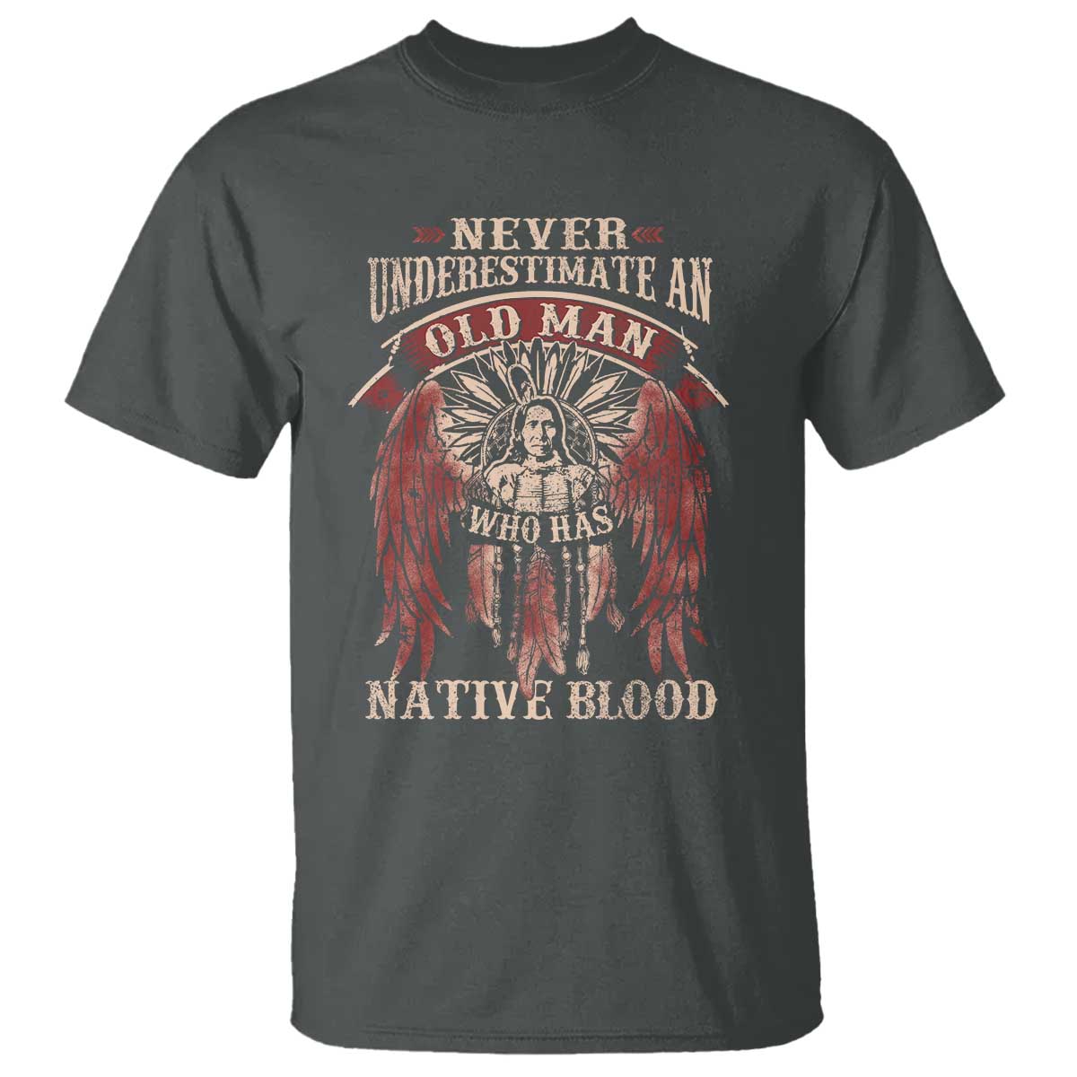 never-underestimate-an-old-man-who-has-native-blood-t-shirt