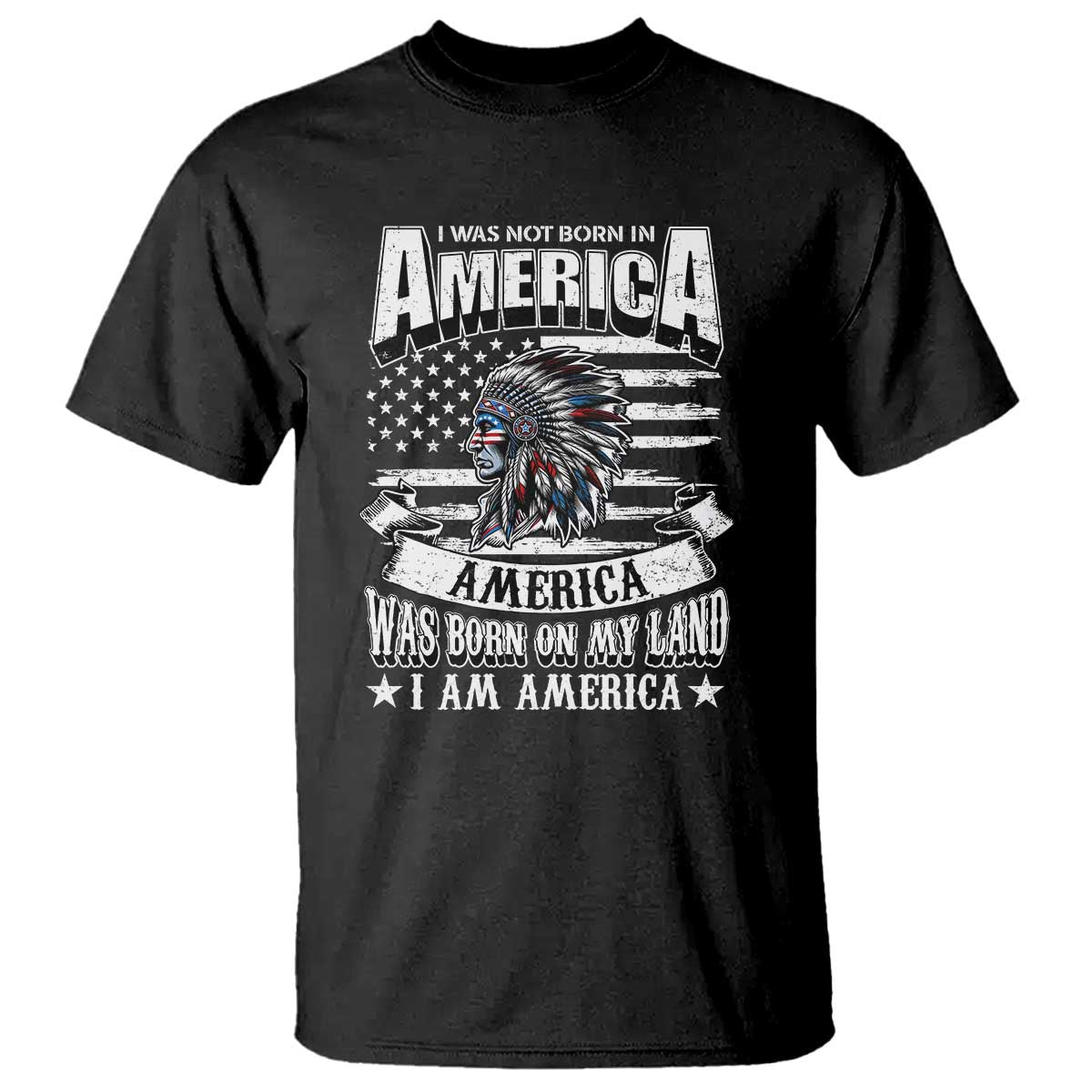 american-indian-t-shirt-america-was-born-on-my-land