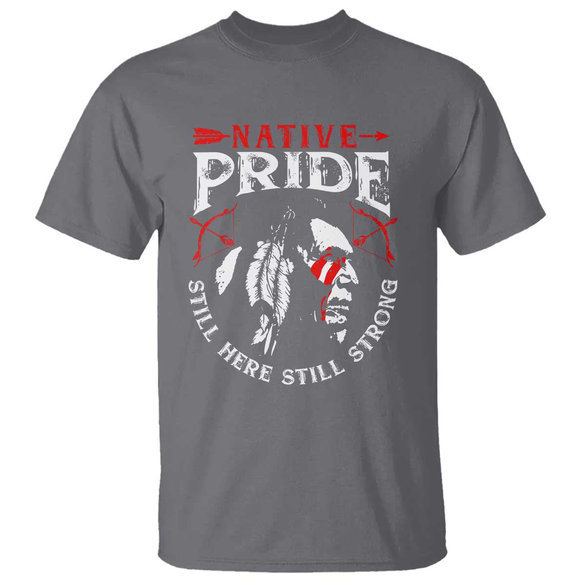 native-pride-t-shirt-still-here-still-strong-american-indian