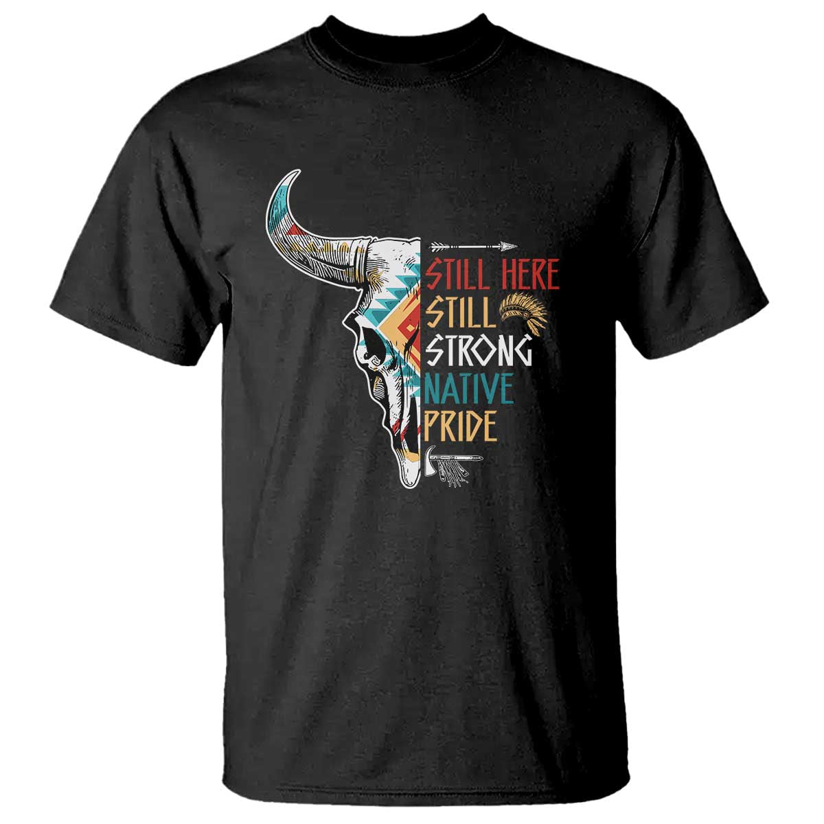 native-pride-t-shirt-still-here-still-strong-american-indian-1