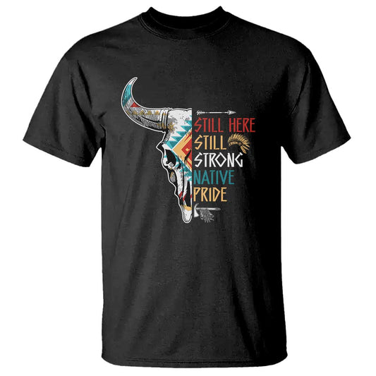 native-pride-t-shirt-still-here-still-strong-american-indian-1