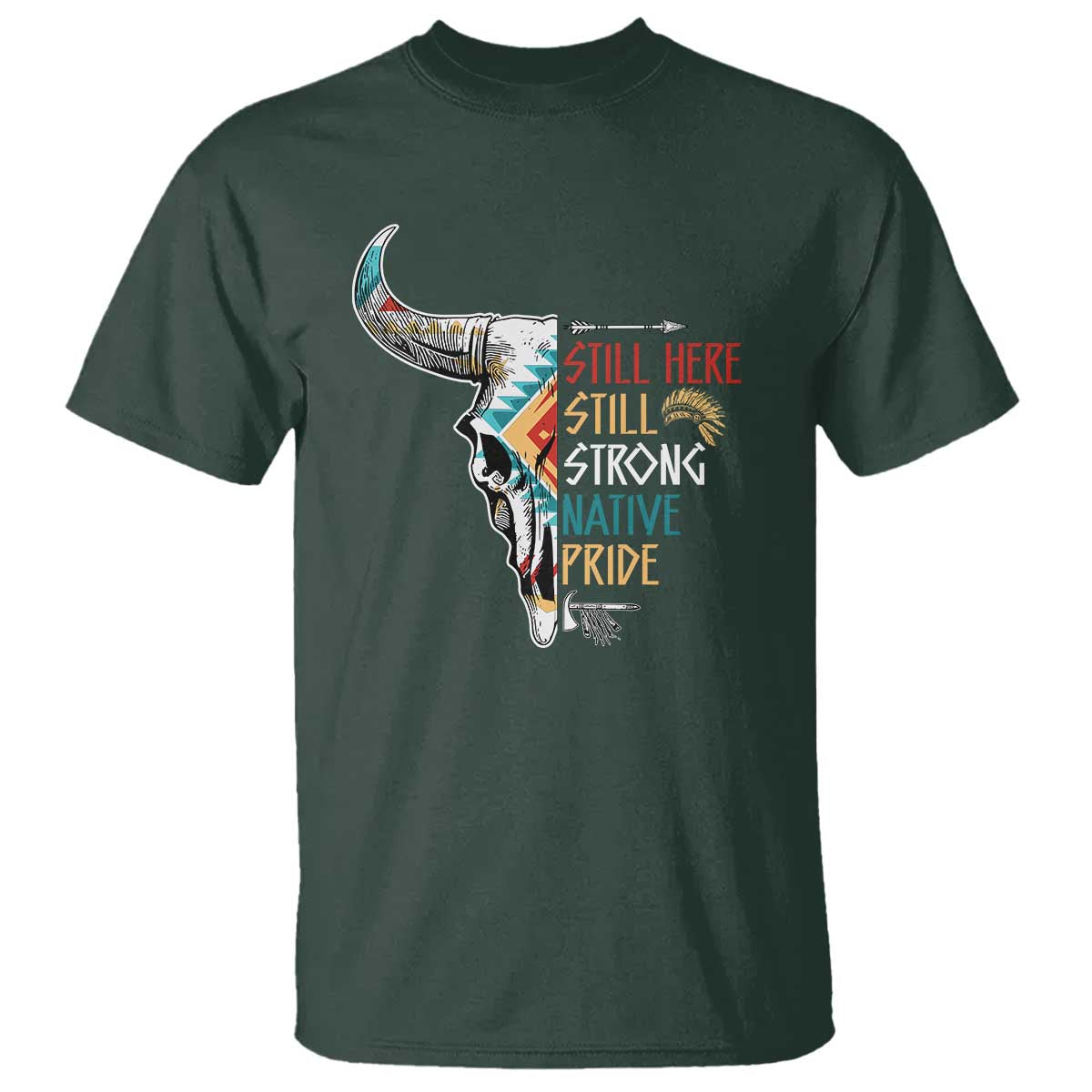 native-pride-t-shirt-still-here-still-strong-american-indian-1
