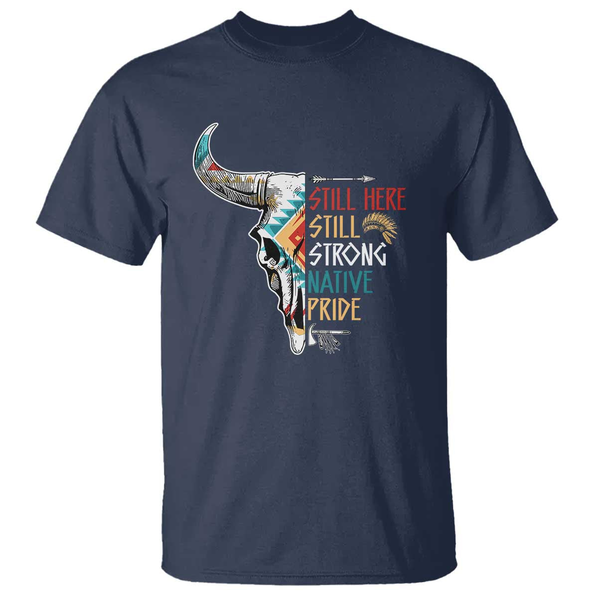 native-pride-t-shirt-still-here-still-strong-american-indian-1