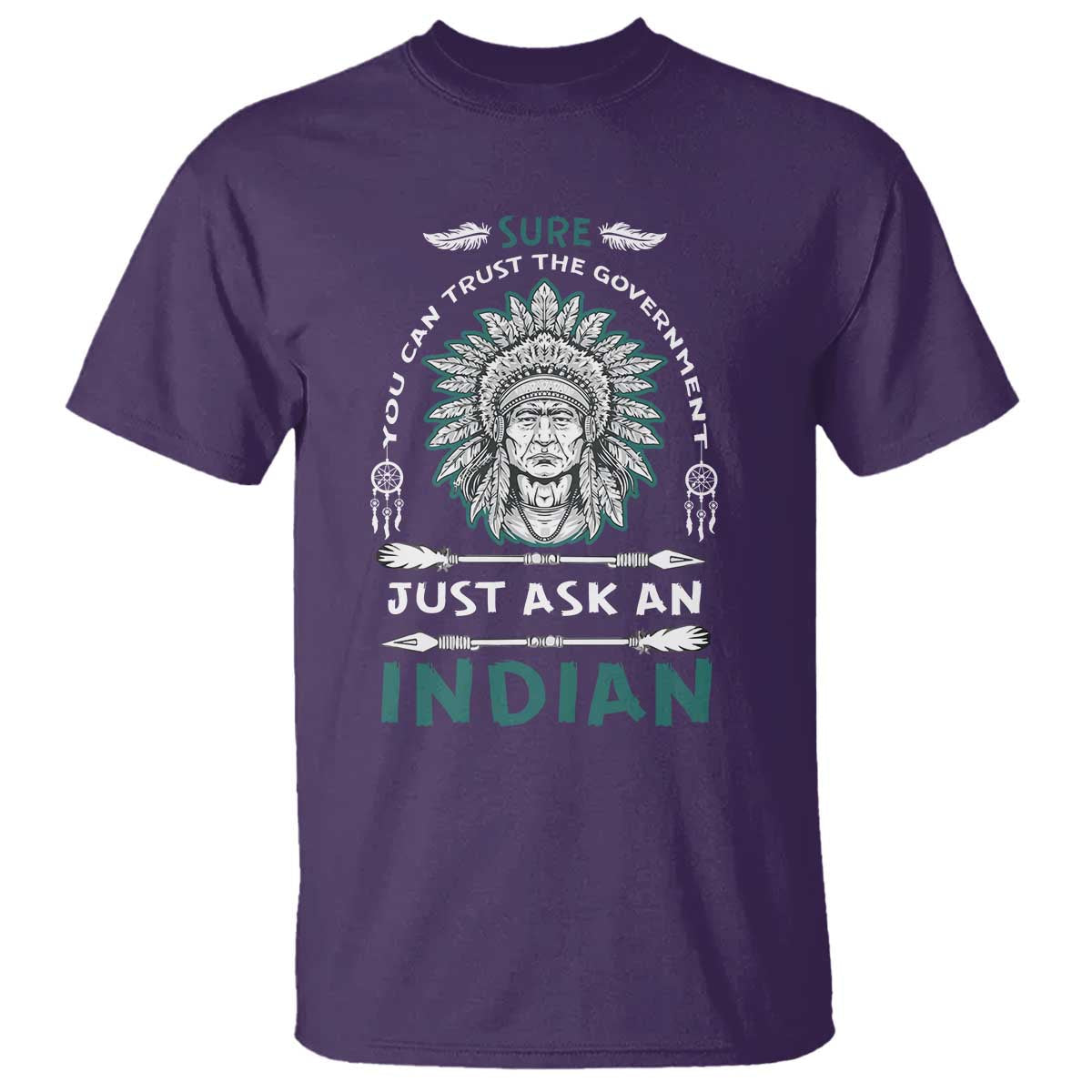 american-indian-t-shirt-you-can-trust-the-government