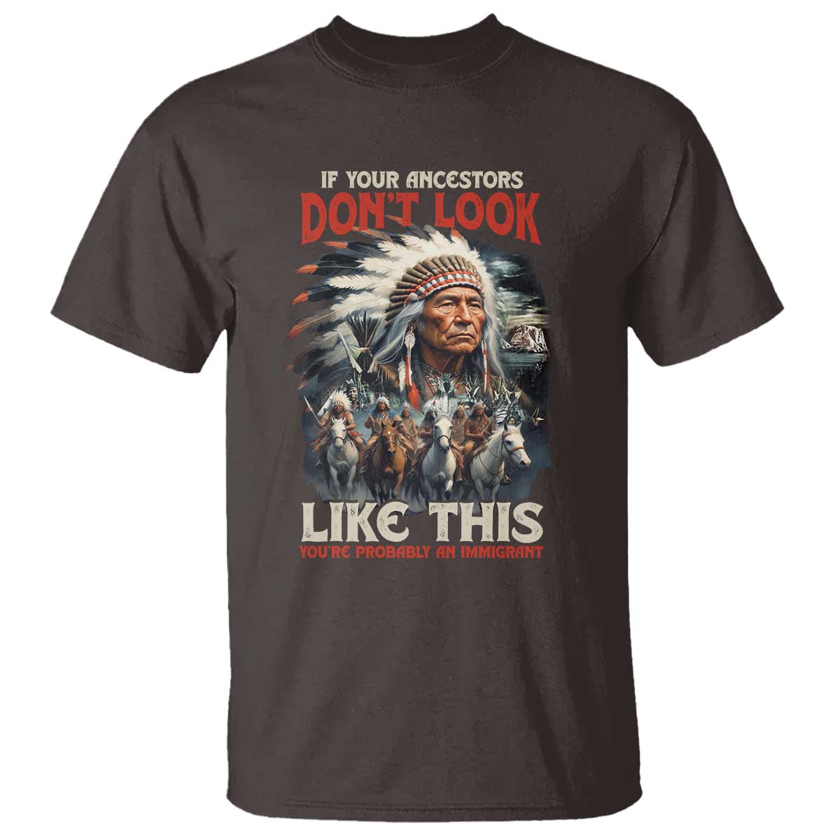funny-native-american-t-shirt-if-your-ancestors-dont-look-like-this