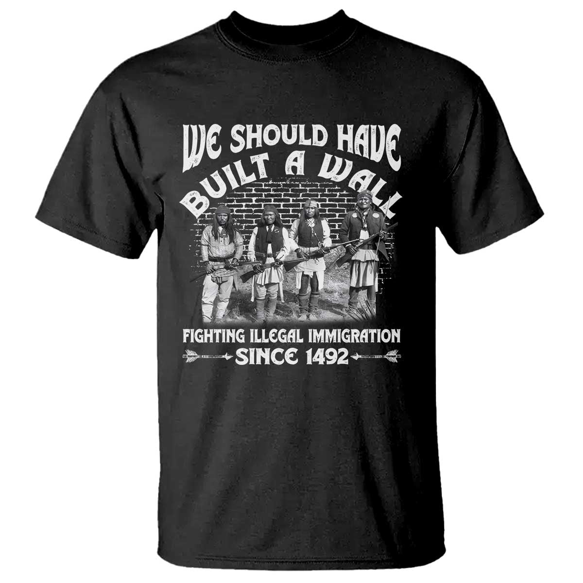 native-american-t-shirt-we-should-have-built-a-wall