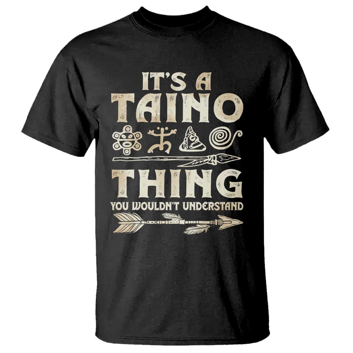 puerto-rican-taino-t-shirt-its-a-taino-thing-you-wouldnt-understand