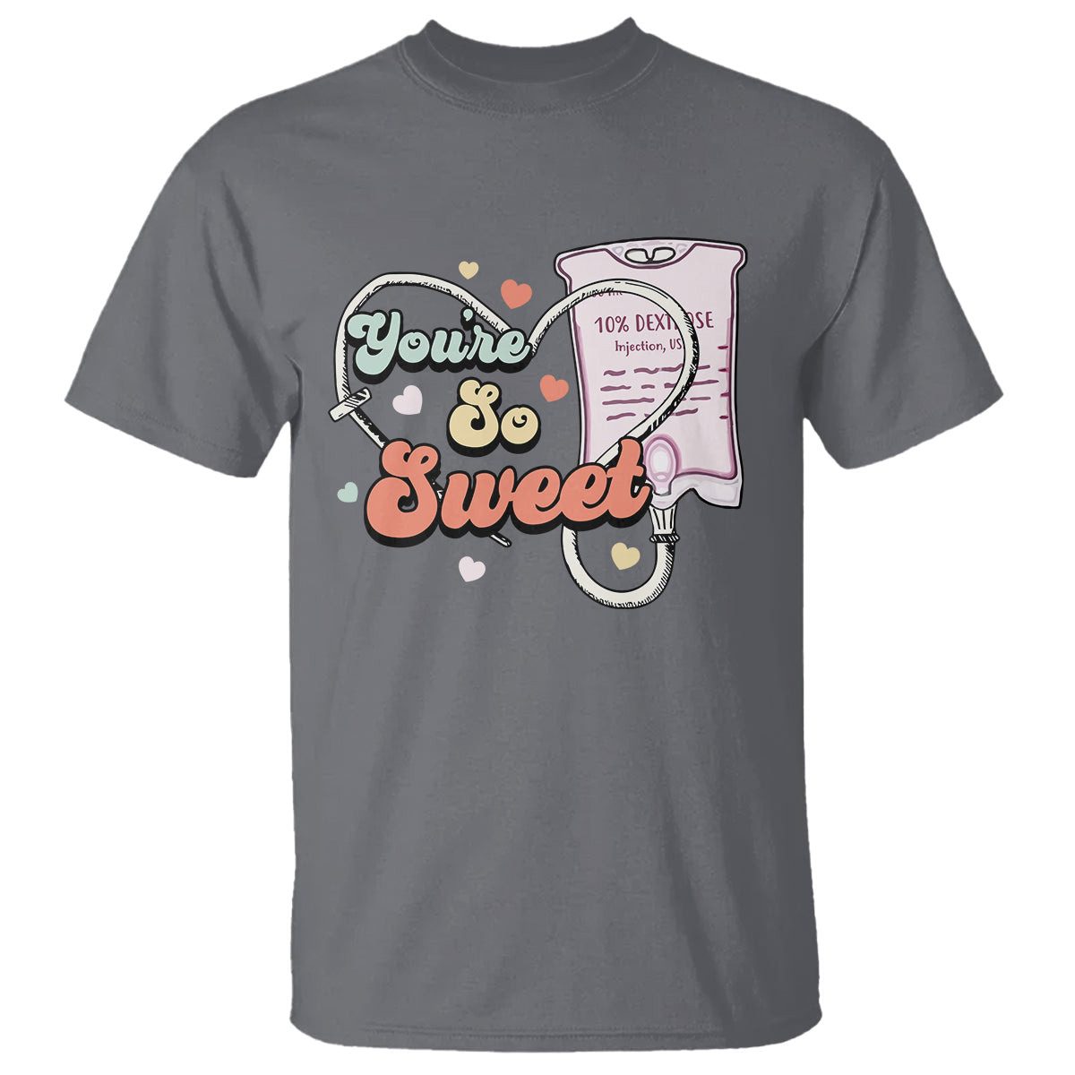 valentines-day-t-shirt-retro-nurse-valentine-youre-so-sweet-d10w-medical-peds-picu