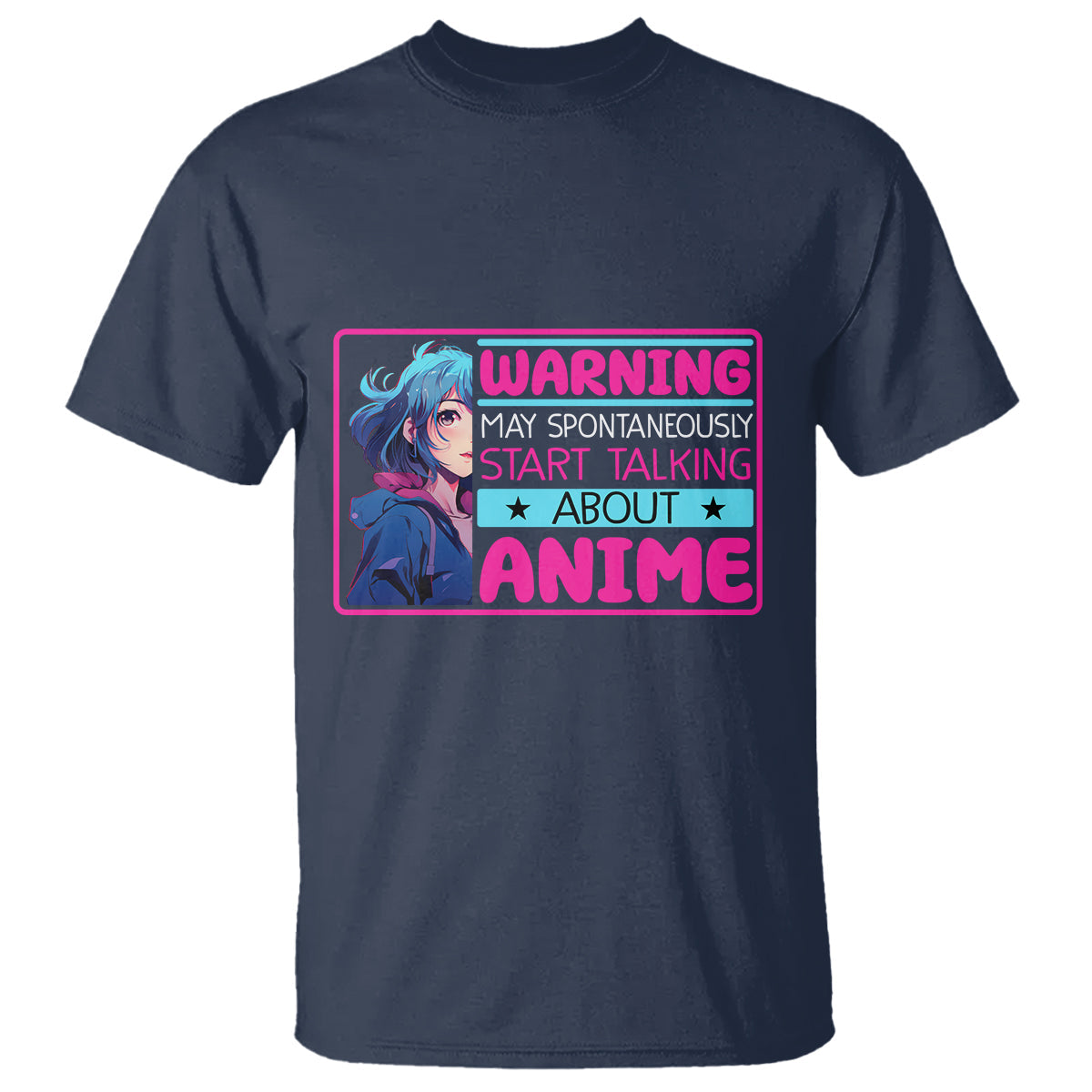 warning-may-spontaneously-start-talking-about-anime-t-shirt