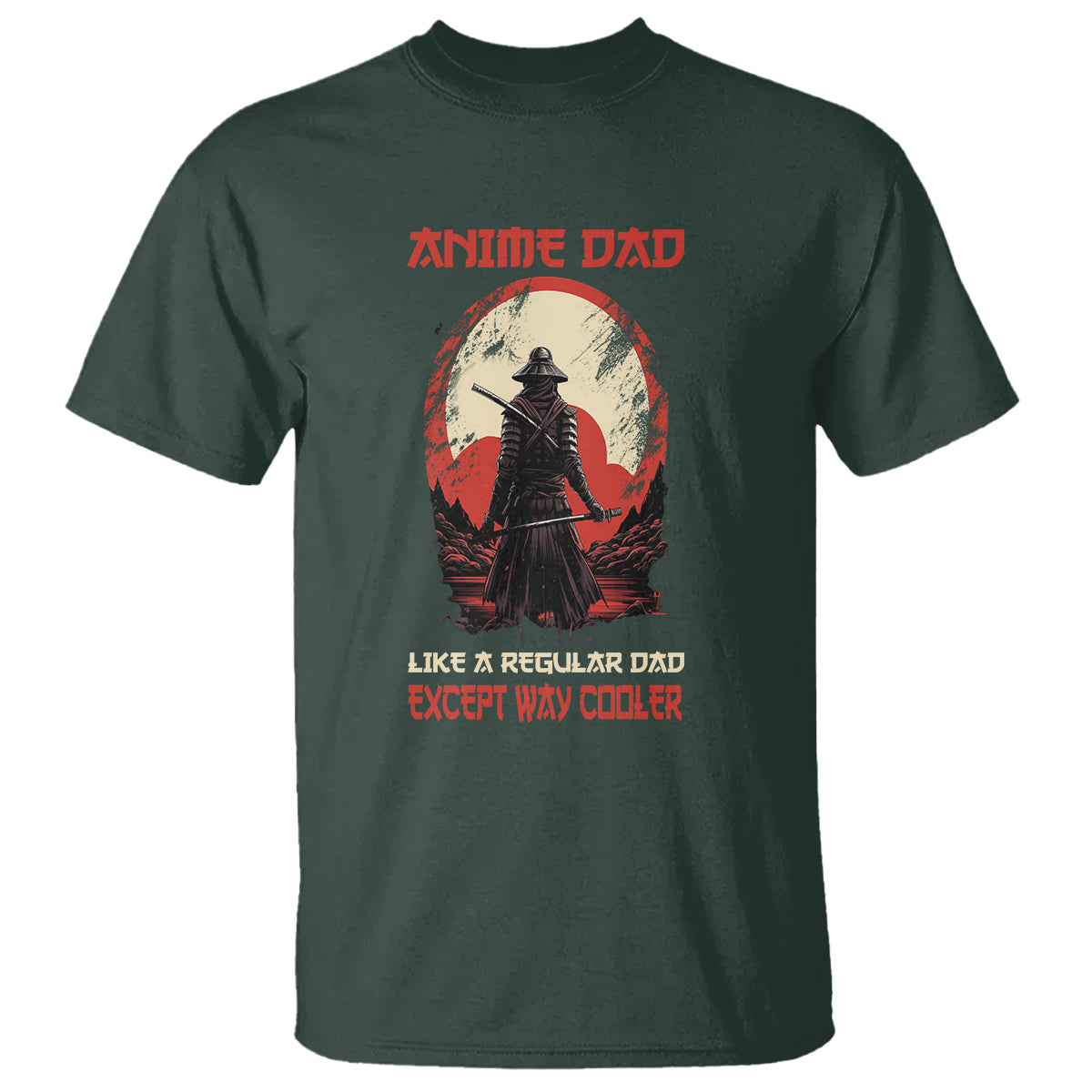japanese-samurai-t-shirt-anime-dad-like-a-regular-dad-except-way-cooler
