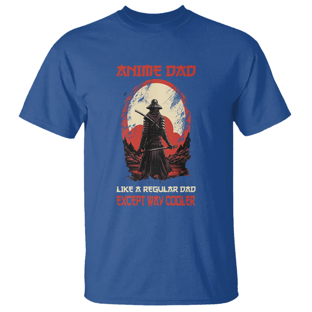 japanese-samurai-t-shirt-anime-dad-like-a-regular-dad-except-way-cooler