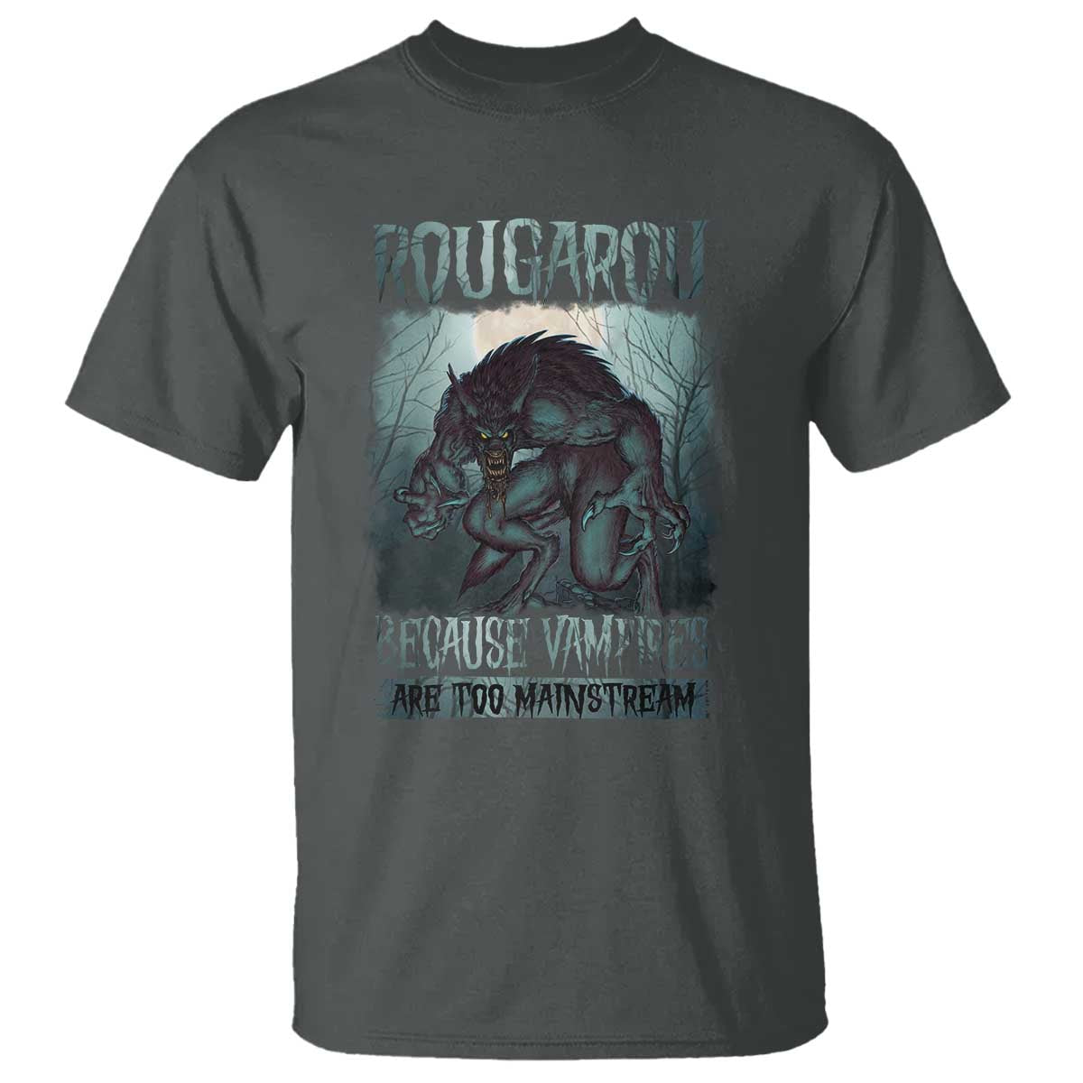 funny-rougarou-t-shirt-because-vampires-are-too-mainstream-louisiana-cryptid