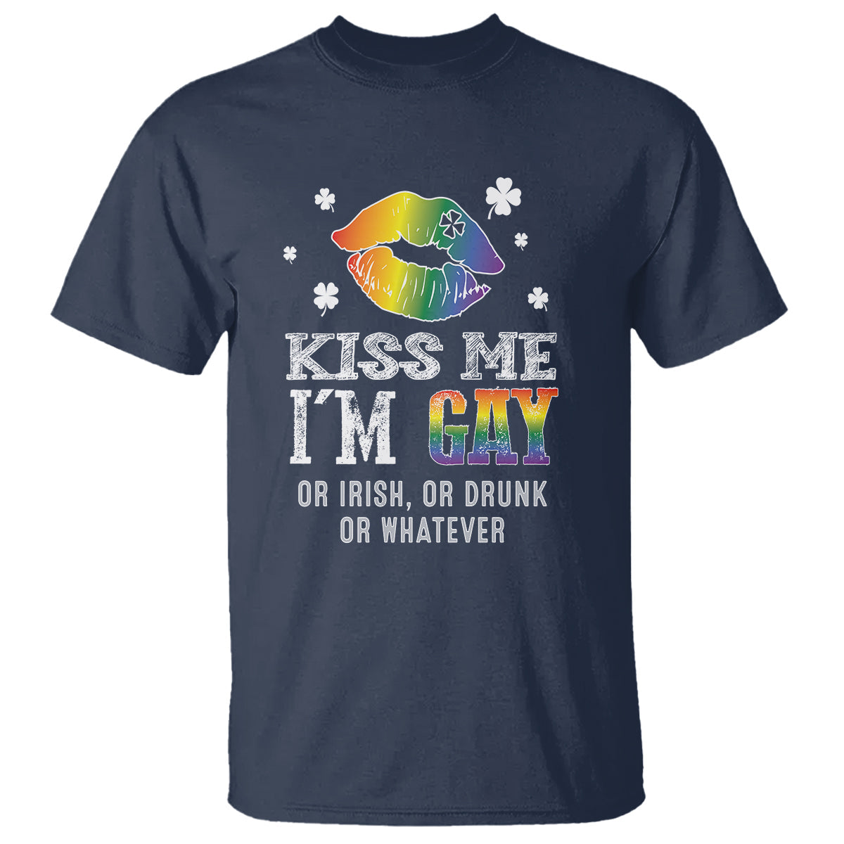 st-patricks-day-t-shirt-kiss-me-im-gay-or-irish-or-drunk-or-whatever
