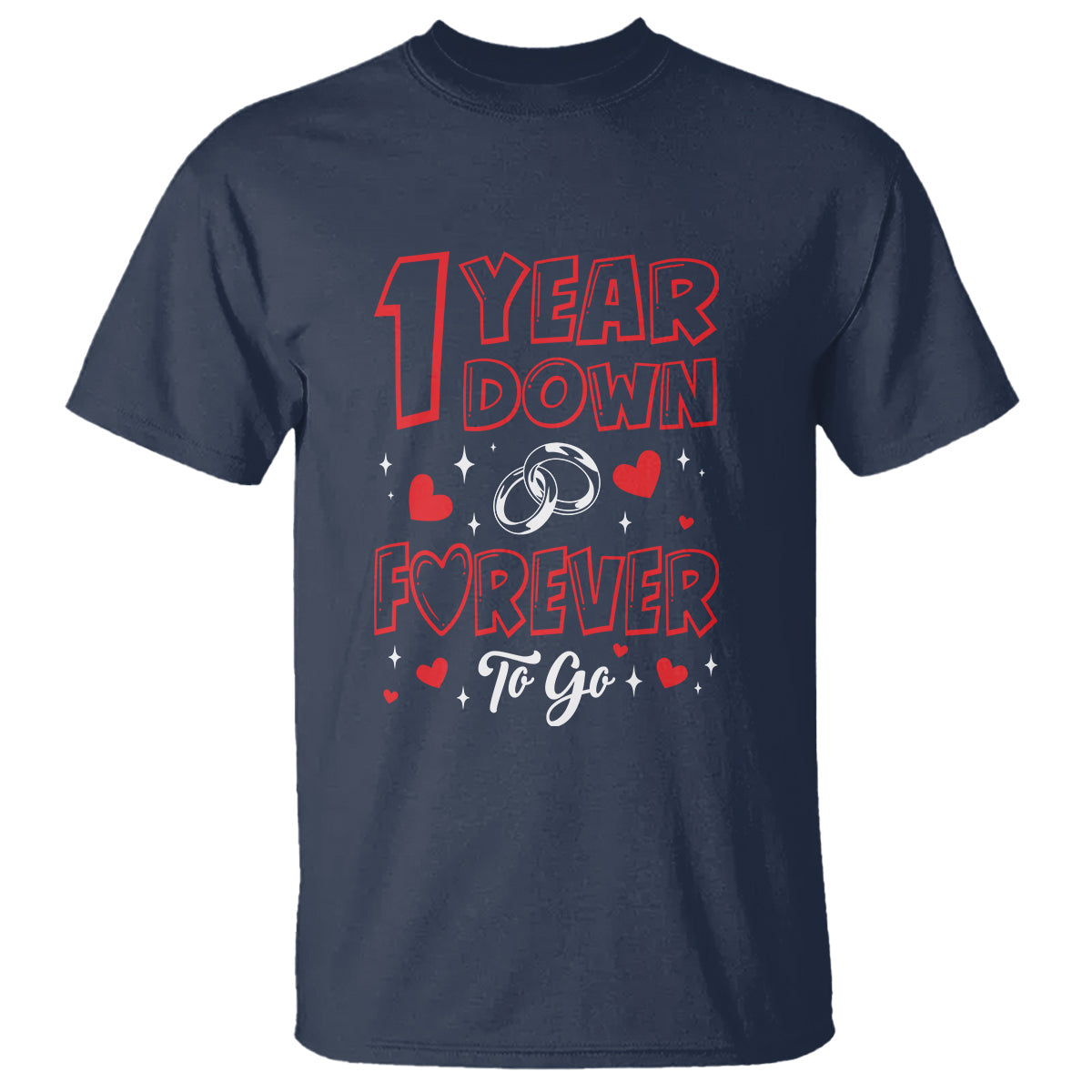 1st-wedding-anniversary-t-shirt-1-year-down-forever-to-go-marriage-couple
