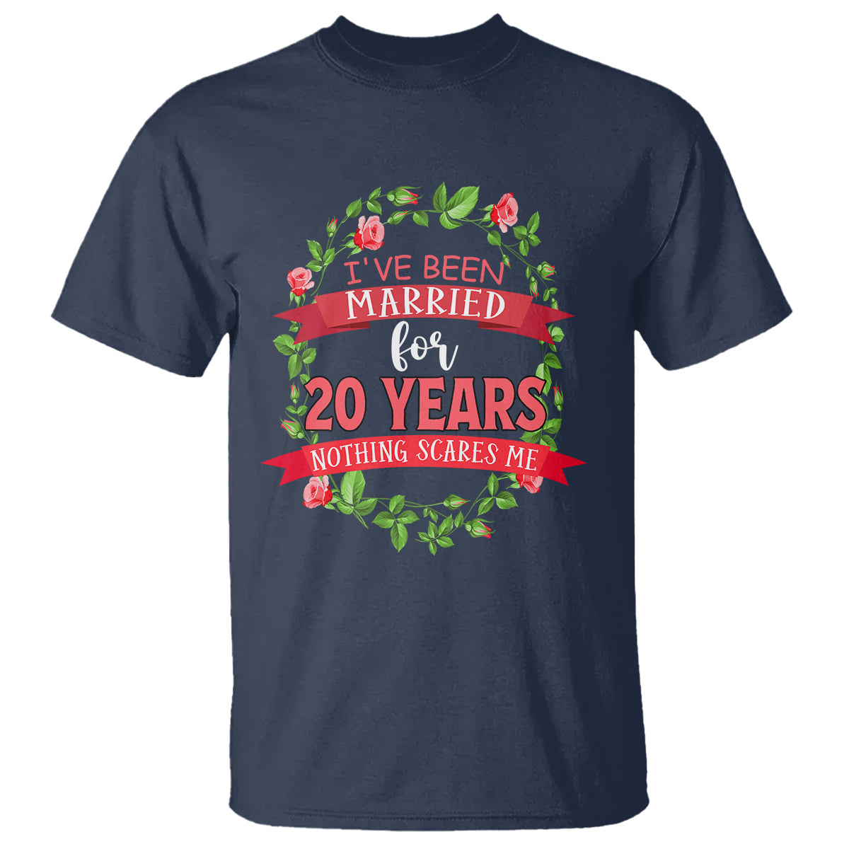 20th-wedding-anniversary-t-shirt-marriaged-for-20-years-nothing-scares-me