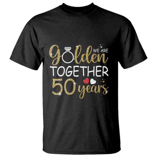 50th-wedding-anniversary-t-shirt-we-golden-together-50-years