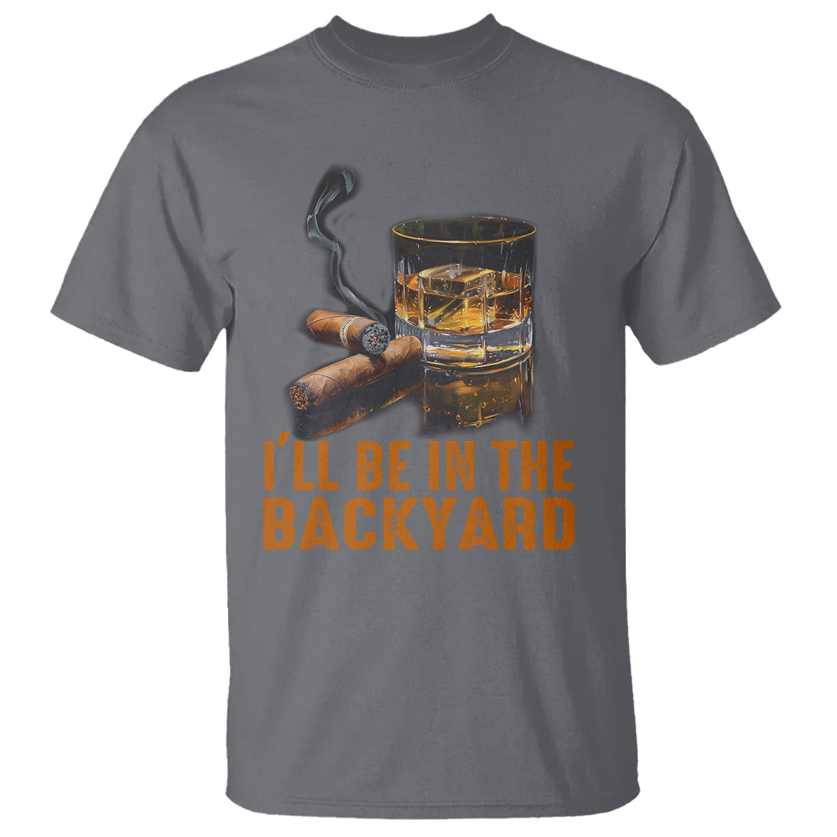 cigar-lover-t-shirt-ill-be-in-the-backyard-cigar-smoker