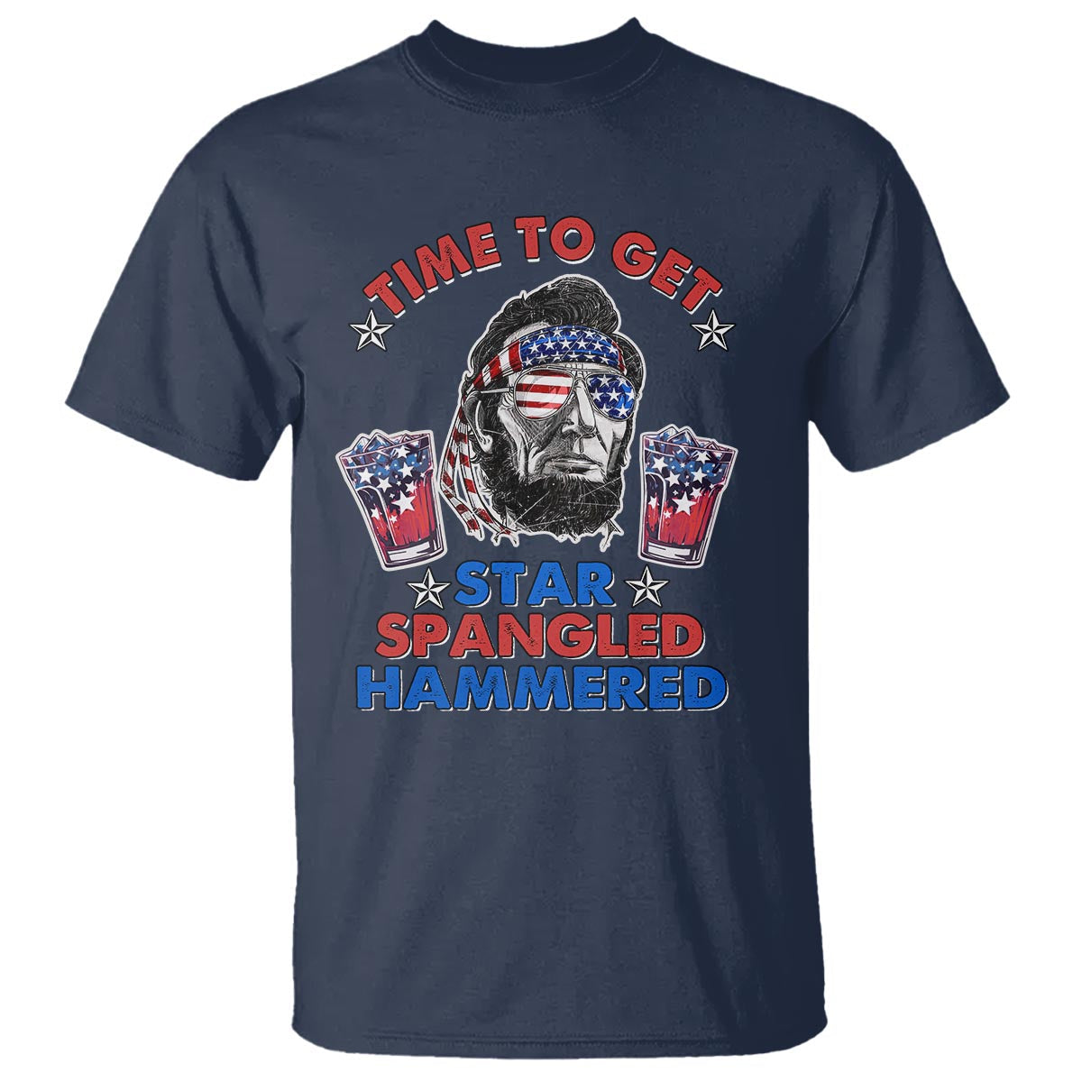 funny-4th-of-july-drinking-t-shirt-time-to-get-star-spangled-hammered-abraham-lincoln-patriotic-party