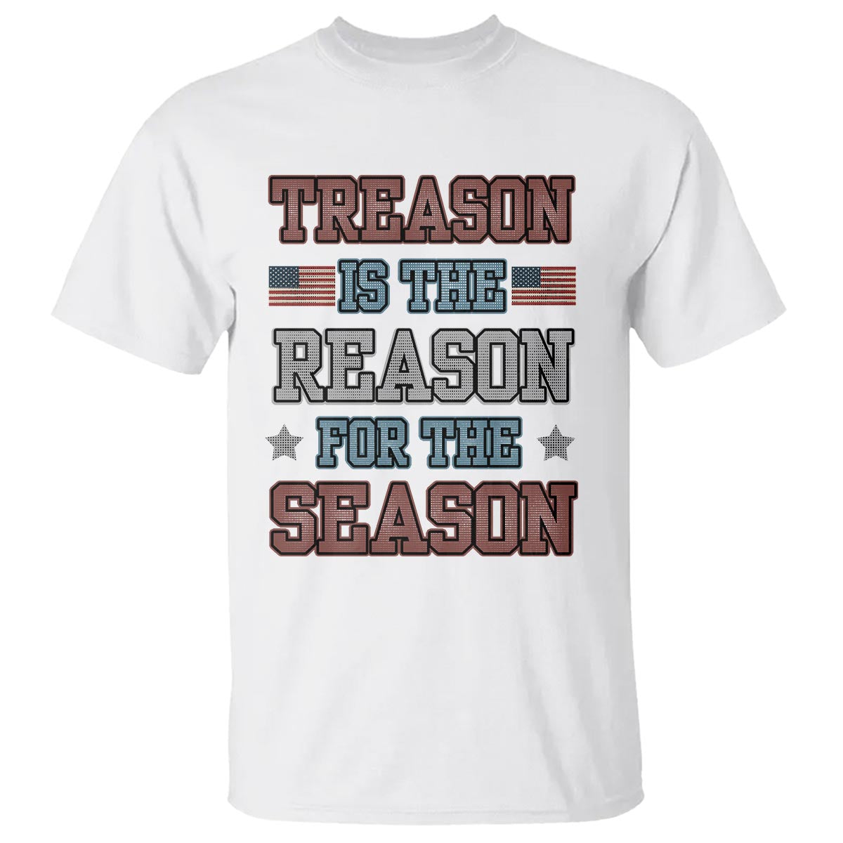 funny-4th-of-july-t-shirt-treason-is-the-reason-for-the-season