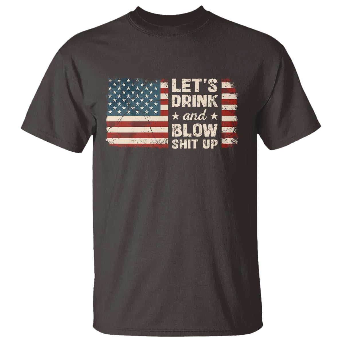 funny-4th-of-july-t-shirt-lets-drink-and-blow-shit-up