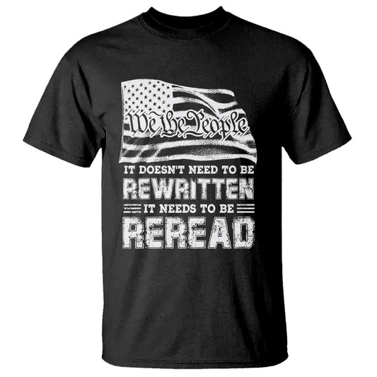 4th-of-july-t-shirt-it-doesnt-need-to-be-rewritten-it-needs-to-be-reread