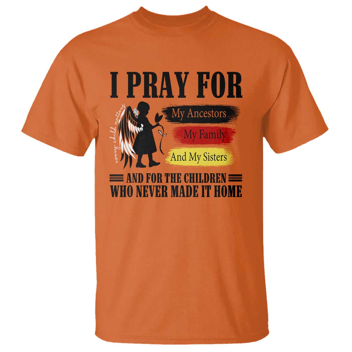 orange-shirt-day-t-shirt-i-pray-for-the-children-who-never-made-it-home