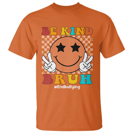 anti-bullying-t-shirt-be-kind-bruh-unity-day-orange-groovy