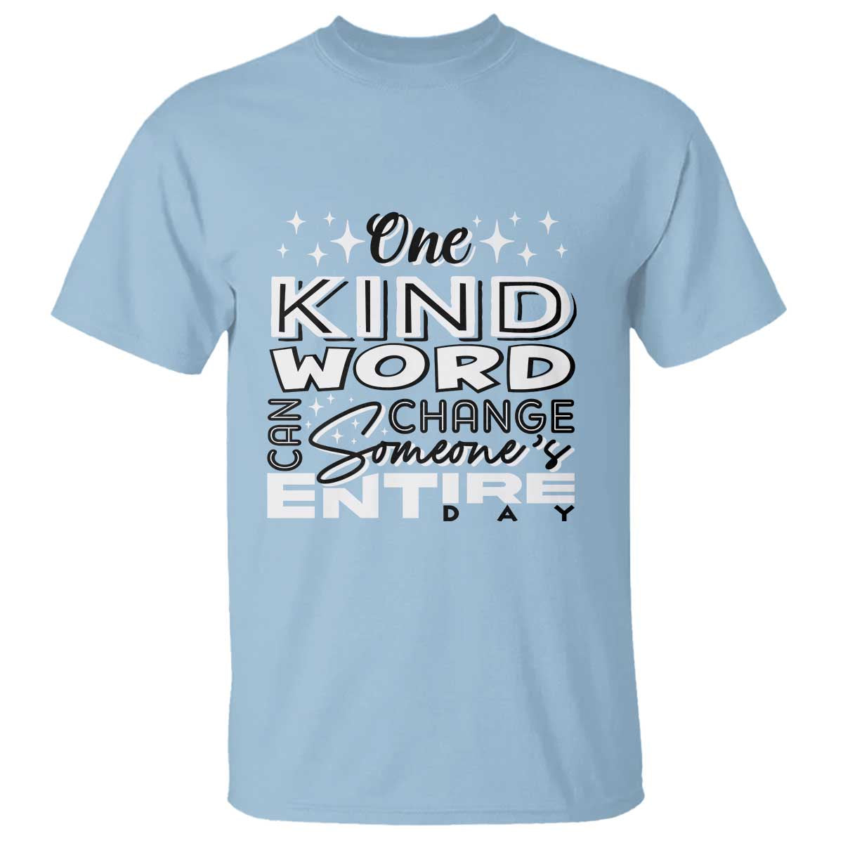 be-kind-t-shirt-one-kind-word-can-change-someones-entire-day-unity-day-anti-bullying