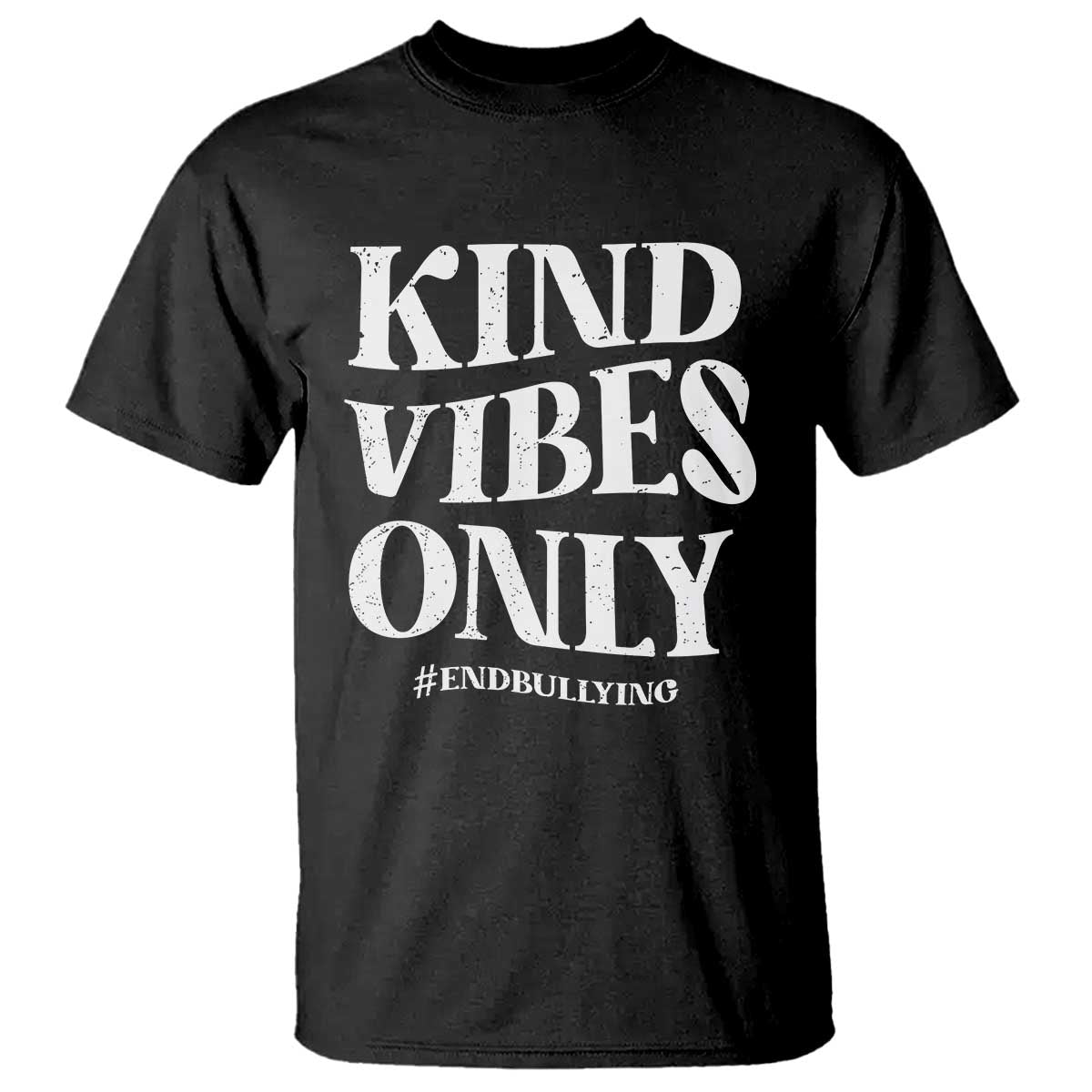 unity-day-t-shirt-kind-vibes-only-end-bullying