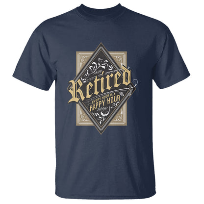 retirement-t-shirt-im-retired-every-hour-is-a-happy-hour