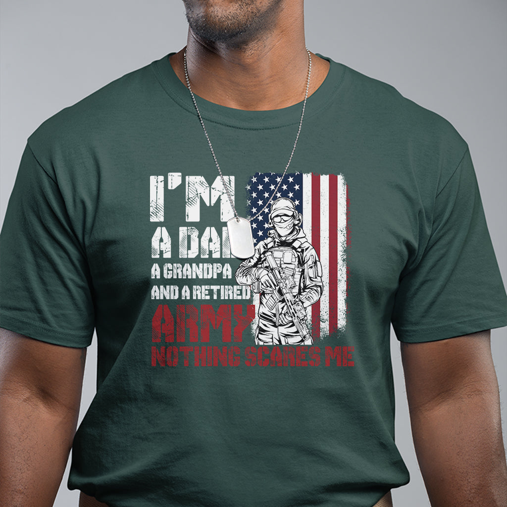 retirement-t-shirt-im-a-dad-a-grandpa-and-a-retired-army-nothing-scares-me