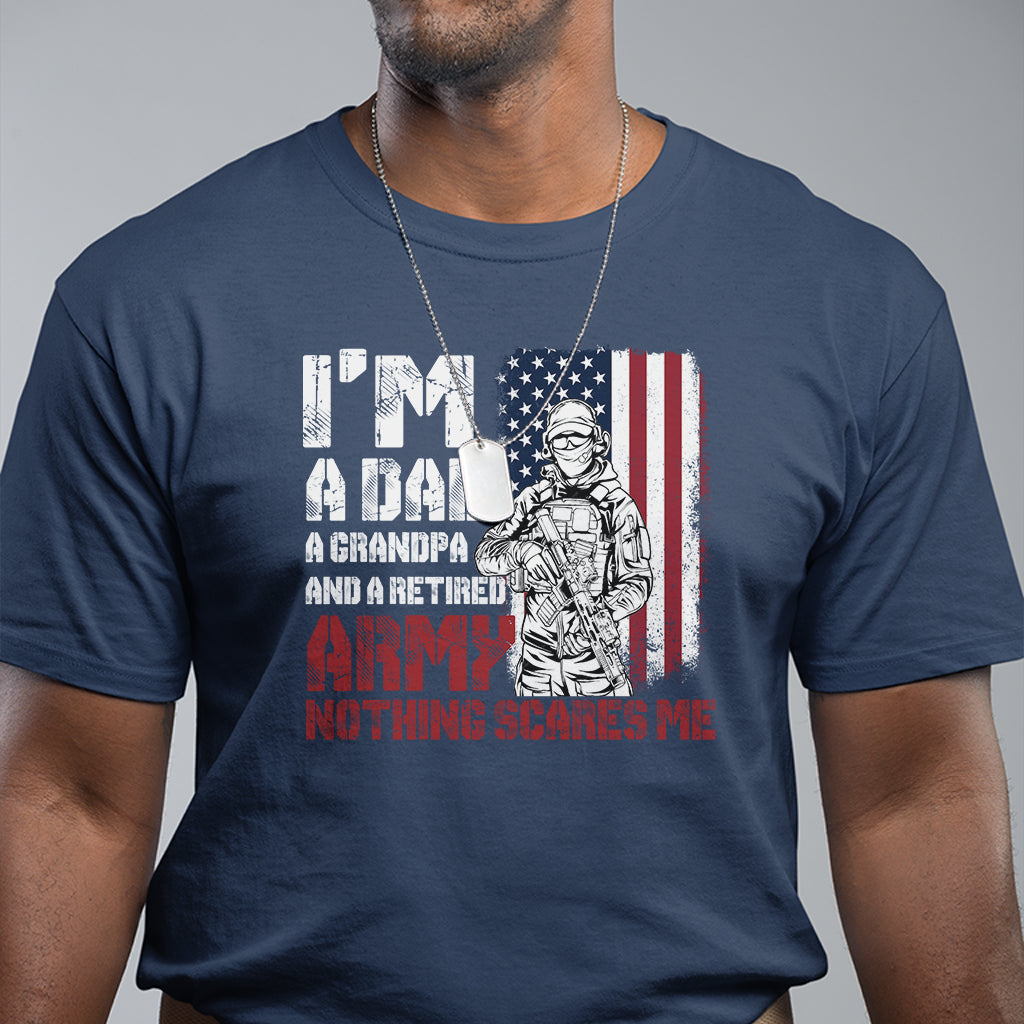 retirement-t-shirt-im-a-dad-a-grandpa-and-a-retired-army-nothing-scares-me